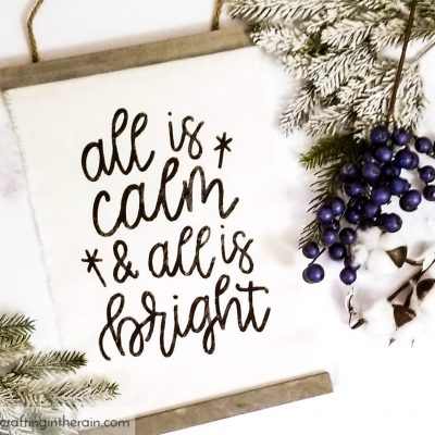 All is Calm Fabric Sign