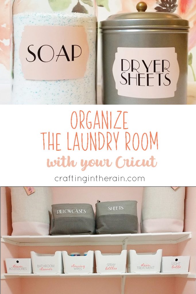Laundry Room Organization with Cricut - Crafting in the Rain