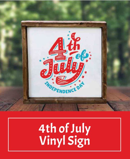 4th of July Cricut sign