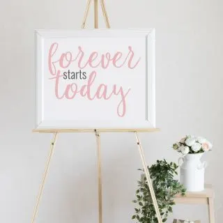 Forever and today wedding sign