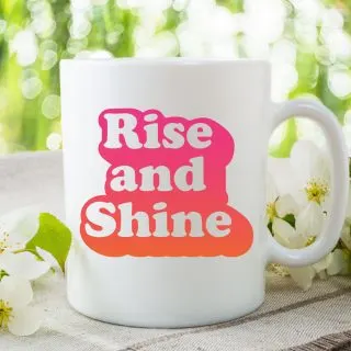 rise and shine mug