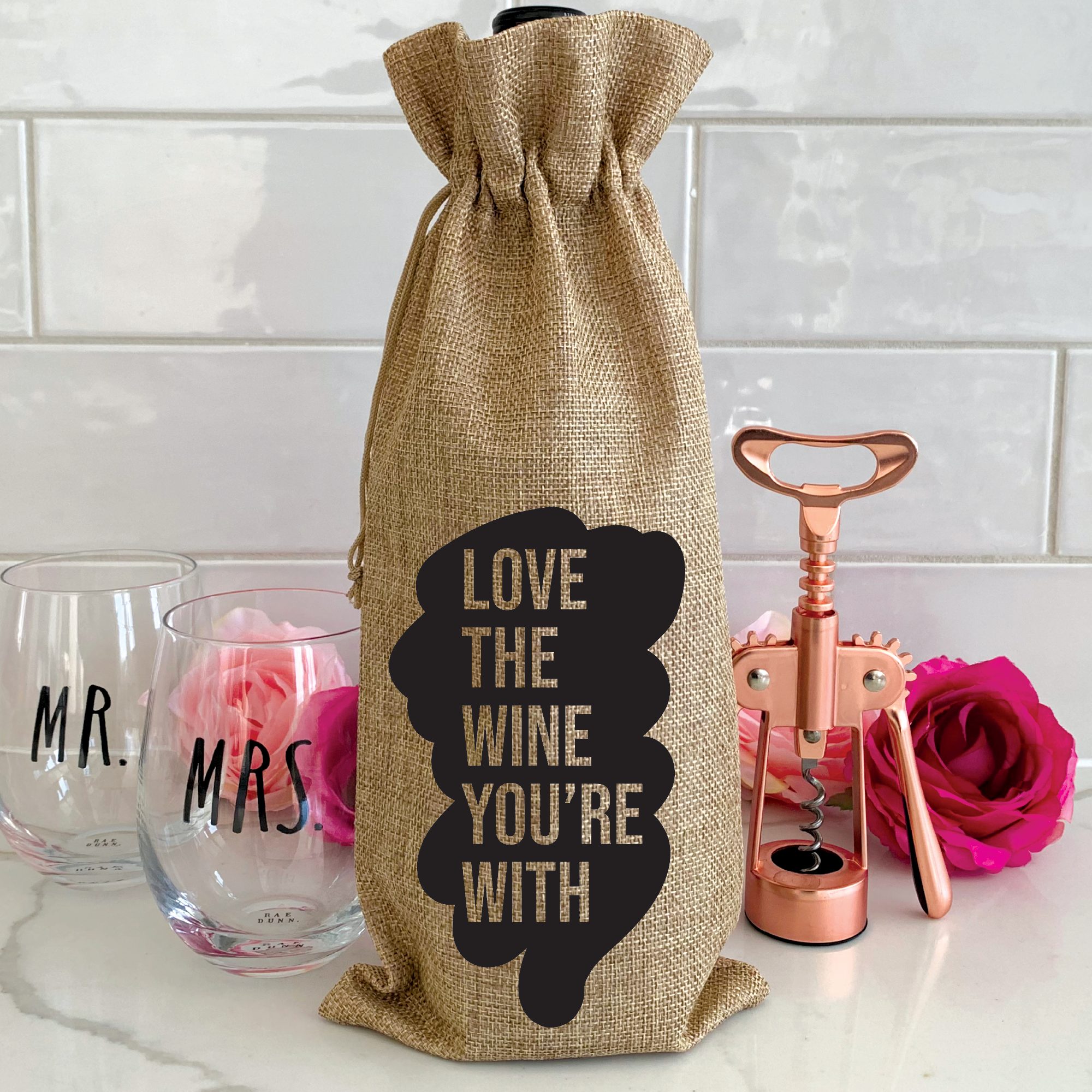Love the Wine You’re With