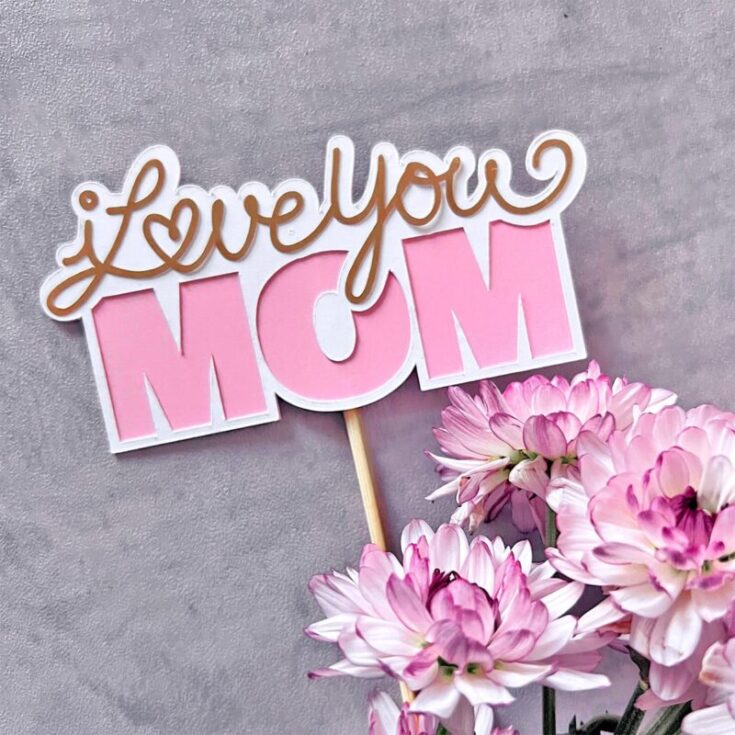 Image for I Love You Mom SVG Cut File
